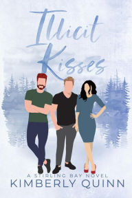 Title: Illicit Kisses, Author: Kimberly Quinn