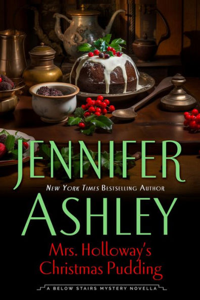 Mrs. Holloway's Christmas Pudding: A Below Stairs Mystery Novella