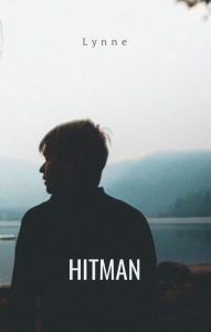 Title: HITMAN, Author: Lynne