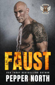Title: Faust: Shadowridge Guardians MC, Book 8, Author: Pepper North