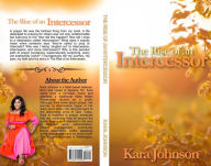 Title: The Rise of an Intercessor, Author: Kara Johnson