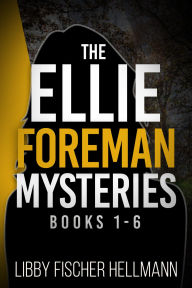 Title: The Ellie Foreman Mysteries -- Boxed Set: Box Set, Author: Libby Fischer Hellmann