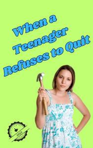 Title: When a Teenager Refuses to Quit, Author: SSGS 999