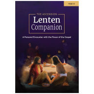 Title: The Ascension Lenten Companion: Year B, Author: Fr. Mark Toups