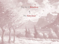 Title: The Art of Rebellion & The Individual, Author: Kelly Chase Offield