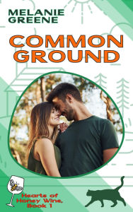 Title: Common Ground, Author: Melanie Greene