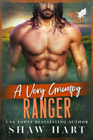 Title: A Very Grumpy Ranger, Author: Shaw Hart