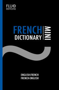 Title: French Mini Dictionary, Author: J. N. Zaff