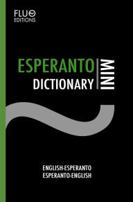 Title: Esperanto Mini Dictionary, Author: J. N. Zaff