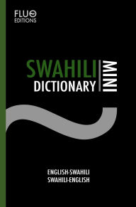 Title: Swahili Mini Dictionary, Author: J. N. Zaff