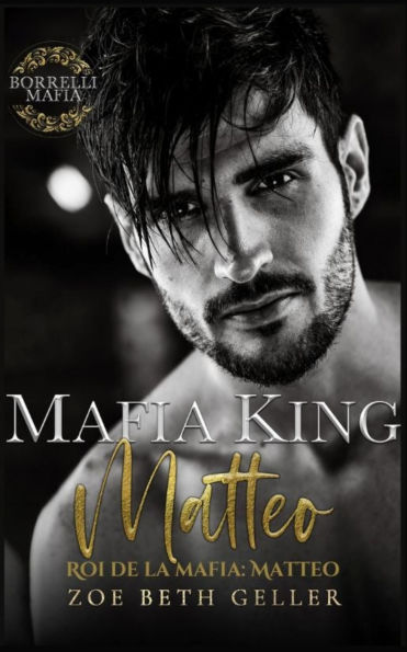Mafia King: Matteo-Roi de la Mafia: Matteo