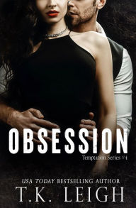 Title: Obsession, Author: T. K. Leigh