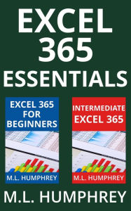 Title: Excel 365 Essentials, Author: M. L. Humphrey