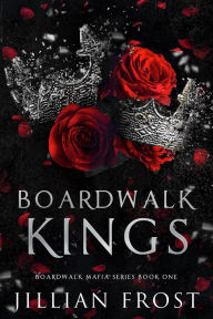 Title: Boardwalk Kings, Author: Jillian Frost