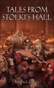 Title: Tales from Stolki's Hall: A Thrones and Bones Anthology, Author: Lou Anders
