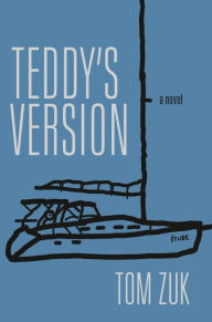 Title: Teddy's Version, Author: Tom Zuk