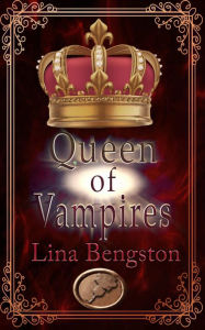 Title: Queen of Vampires, Author: Lina Bengston