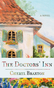 Title: The Doctors' Inn, Author: Cheryl Braxton