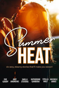 Title: Summer Heat, Author: Eve Gaddy