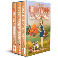 Title: Hollywood Whodunit - Volume 3: Books 11-13 Collection, Author: Brittany E. Brinegar