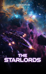 Title: THE STARLORDS, Author: GARY CAPLAN