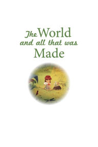 Title: The World and All That Was Made, Author: James Turner