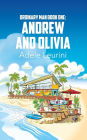 Ordinary Man: Olivia and Andrew