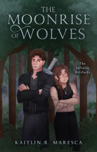 Title: The Moonrise of Wolves, Author: Kaitlin Maresca