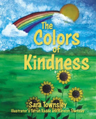 Title: The Colors of Kindness, Author: Sara Townsley