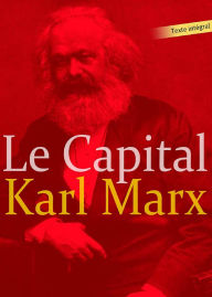 Title: LE CAPITAL (Edition Intégrale en Français - Version Entièrement Illustrée) French Edition, Author: Karl Marx