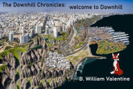 Title: The Downhill Chronicles: welcome to downhill, Author: B