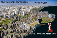 Title: Who Won?: The Downhill Chronicles, Author: B