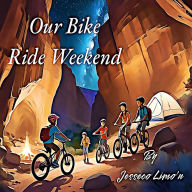 Title: Our Bike Ride Weekend, Author: Jesseco Limõn