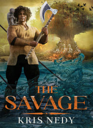 Title: The Savage, Author: Kris Nedy