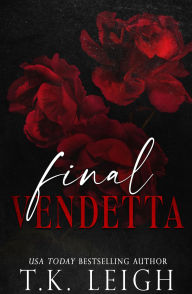 Title: Final Vendetta, Author: T. K. Leigh