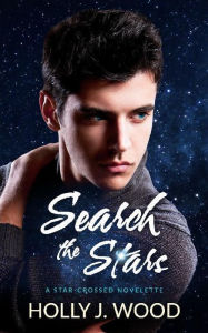 Title: Search the Stars, Author: Holly Wood