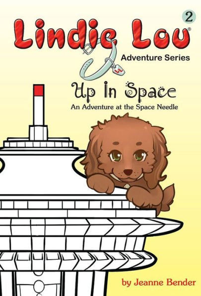 Up in Space: An Adventure at the Space Needle