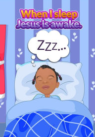 Title: When I Sleep Jesus is Awake, Author: Judy Sotilleo-smith