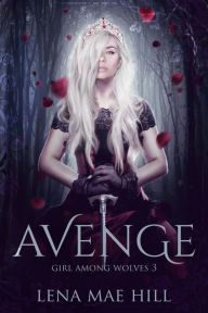 Title: Avenge, Author: Lena Mae Hill
