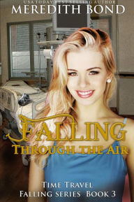 Title: Falling Through the Air, Author: Meredith Bond