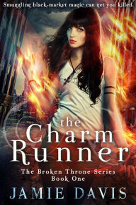 Title: The Charm Runner, Author: Jamie Davis