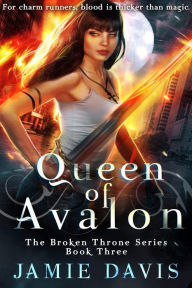 Title: Queen of Avalon, Author: Jamie Davis