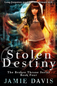 Title: Stolen Destiny, Author: Jamie Davis