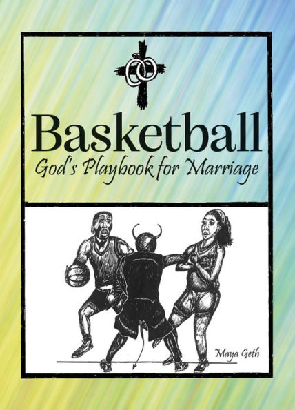 Basketball: God's Playbook for Marriage