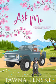 Title: Ask Me, Author: Tawna Fenske