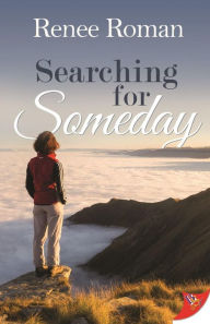 Title: Searching for Someday, Author: Renee Roman