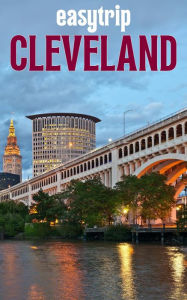 Title: easytrip CLEVELAND: an itinerary based travel guide, Author: Sheri Brooks