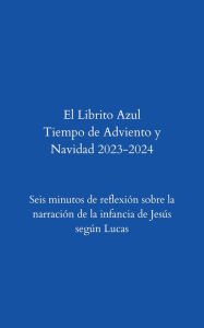 Title: El Librito Azul: Pase un tiempo de silencio con el Señor, Author: Erin Carlson