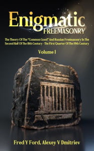 Title: Enigmatic FREEMASONRY, Author: Fred Y. Ford