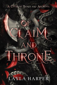 Title: Of Claim and Throne: Volume II, Author: Layla Harper